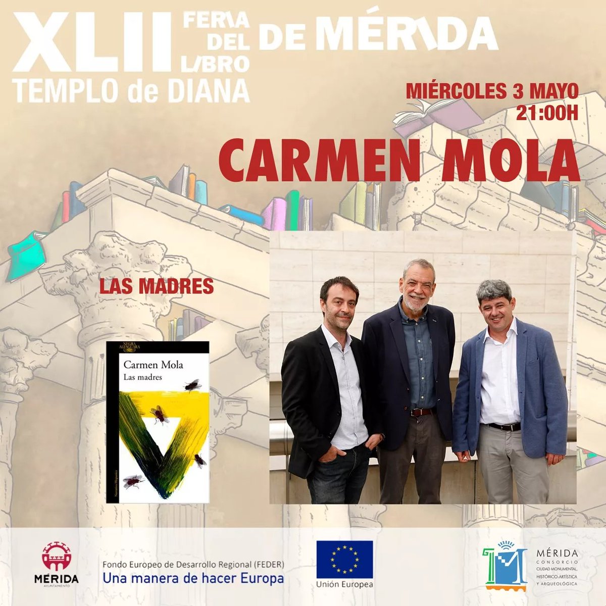 ayto_merida's tweet photo. 📖 Hoy miércoles 3 de mayo, primer día de la #FeriaLibroMérida2023, estarán con nosotros #InmaChacón y #CarmenMola, entre otros autores, desde las 19:00 horas. El concierto de #MonEye cerrará las actividades a las 22:15 horas.
Programa completo👉 https://t.co/8KefVuQQPm https://t.co/0EG9aajuoi