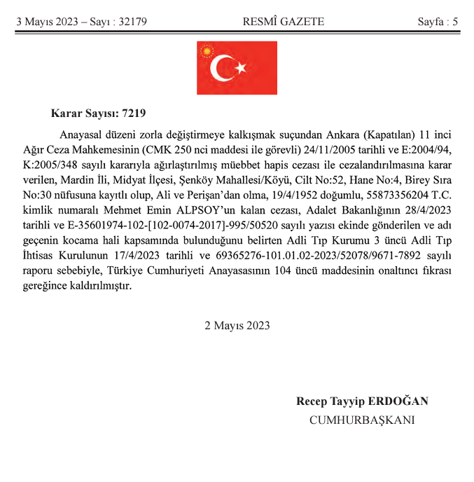 3 kişiyi işkence ile öldürdükten sonra evinin bodrumuna gömen 71 yaşındaki Hizbullahçı Mehmet Emin Alpsoy'un cezası kocama hali gerekçesiyle ERDOĞAN TARAFINDAN kaldırıldı.