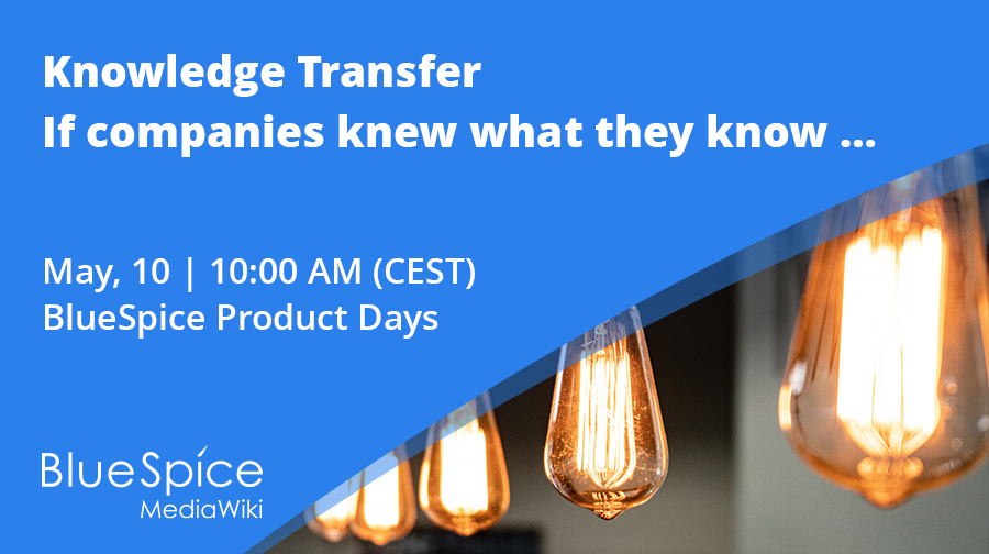 Where do you start to #document #companyknowledge? Which knowledge is relevant at all? @SilviaSchorta will talk about this on May 10 at our #free and #online #ProductDays.

#Register now! hopin.com/events/bluespi…

#BlueSpice #MediaWiki #knowledgebase #knowledgetransfer #opensource