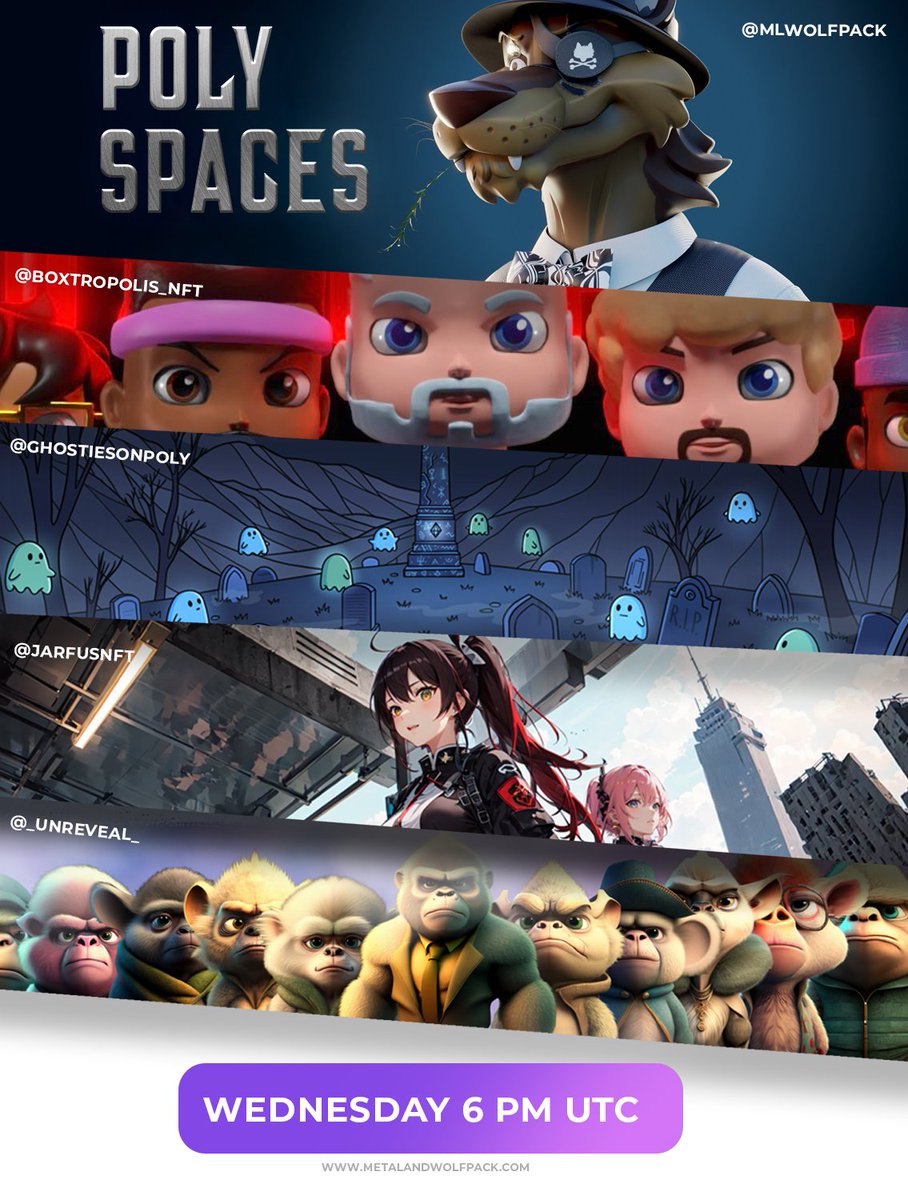 MLWolfpack's tweet photo. Excited to announce our second Poly Space with these wonderful projects💜🐺

@Boxtropolis_NFT
@GhostiesOnPoly
@JarfusNFT 
@_UNREVEAL_
 https://t.co/q3n7hYu7b6

Set your reminders! 🔔💜 https://t.co/k4hYWXtIJ7