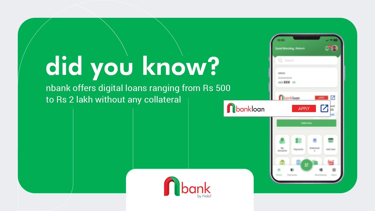 nbank_nepal's tweet photo. Get instant access to funds with nbank's digital loans! Borrow anywhere from Rs 500 to Rs 2 lakh without any collateral. 
#nbank #neogeneration #digitalloan https://t.co/1Q55ezDwbg