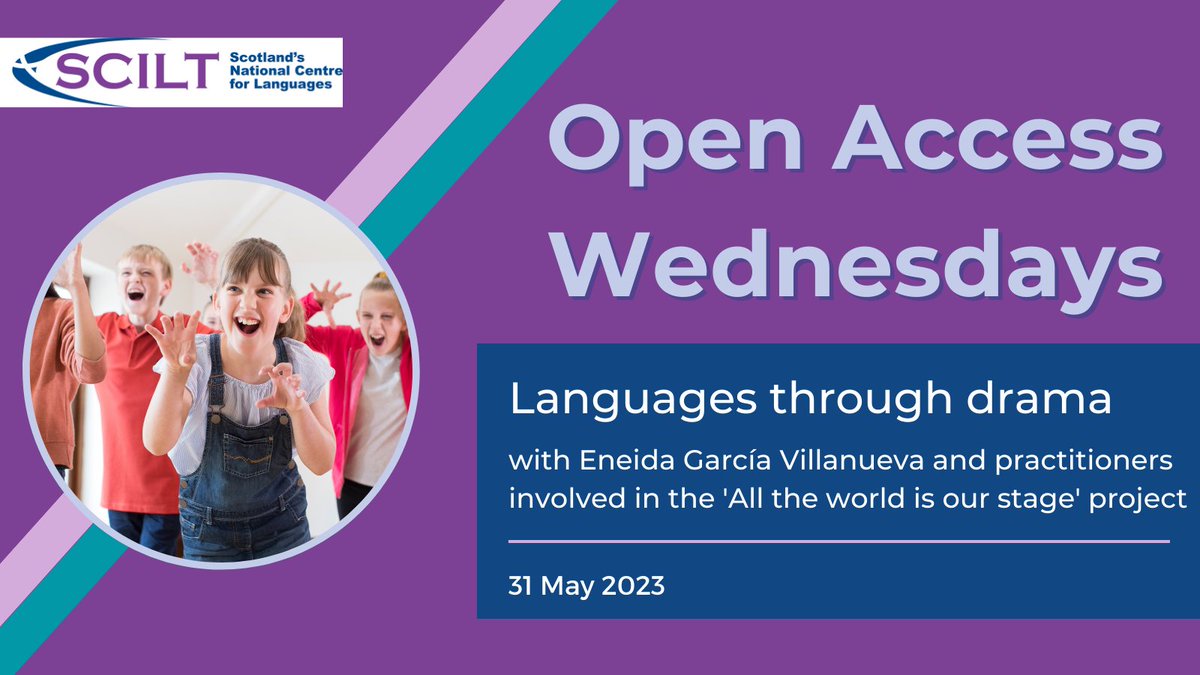 scottishcilt's tweet photo. The last in our Open Access Wednesday creative series takes place at the end of this month. Join SCILT and practitioners involved in the 'All the world is our stage' project to explore languages through drama. Register for free now:
https://t.co/iuCCk0MLq1 https://t.co/ZbZULZ2Onu