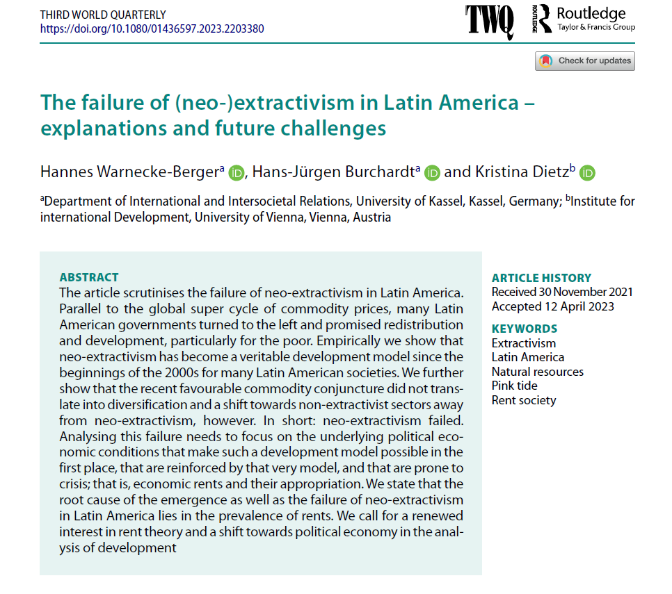 Extractivism_DE's tweet photo. 📢Check the #abstract of the most recent publication of our team: "The failure of #neoextractivism in #LatinAmerica – explanations and future challenges" from Warnecke-Berger, Burchardt and Dietz (2023), @thirdworldq.
#extractivism, #Latam, #natural_resources, #Pinktide, #Rents https://t.co/xwiwfbSwV7