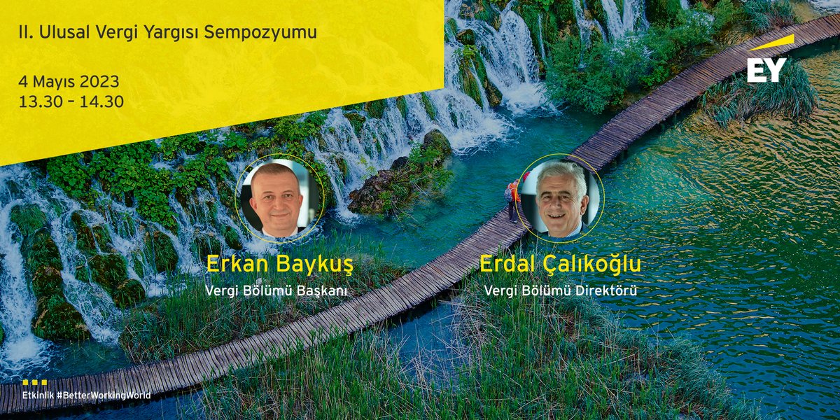 EY_Turkiye's tweet photo. Etkinlik sponsoru olarak katılacağımız II. Ulusal Vergi Yargısı Sempozyumu'nda Vergi Bölümü Başkanımız Erkan Baykuş ve Vergi Bölümü Direktörümüz Erdal Çalıkoğlu, 4 Mayıs Perşembe günü 13.30 – 14.30 saatleri arasında konuşmacı olarak yer alacak. https://t.co/tRpz0EqX8O