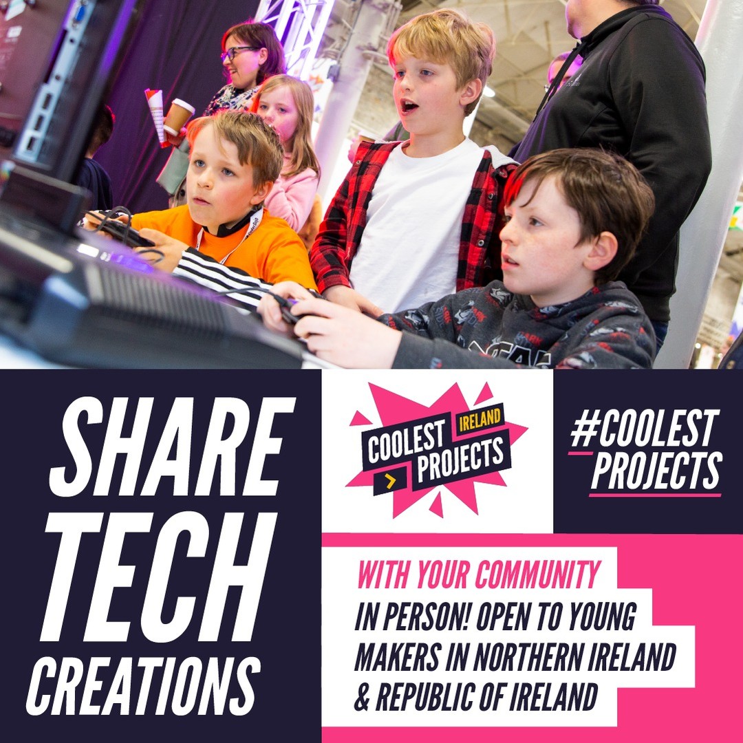 Calling all young creators in Northern Ireland and Republic of Ireland: don't forget to take part in this year's #CoolestProjects Ireland! You still have four weeks to submit a project 🎉

Find out more ➡️ online.coolestprojects.org/cp-ireland