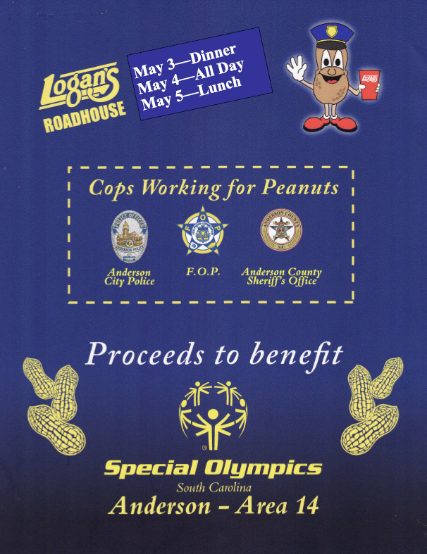 Today is the day.  We hope to see you at Logan's on Clemson Boulevard.  City of Anderson Police Department and other local law enforcement officers will be assisting the Logan's staff today to raise awareness and financial support for Anderson Area 14 Special Olympics.