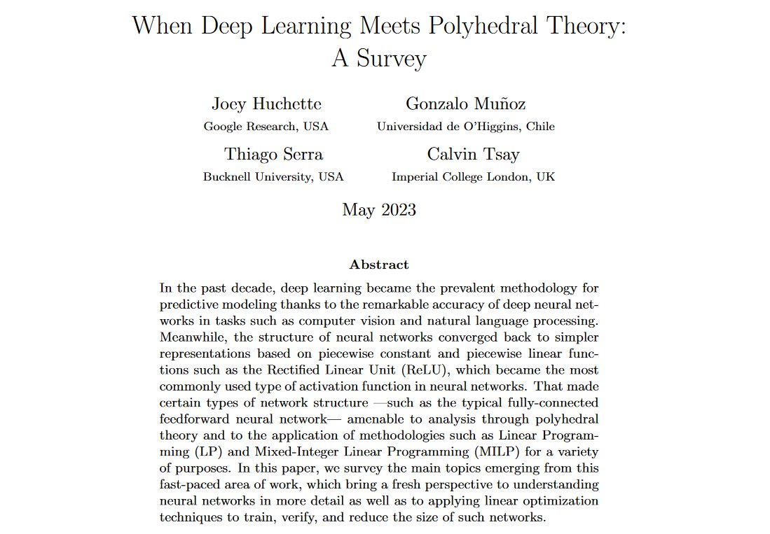 In case you missed @CalvinTsay's tweet, we have just released a survey along with @gmunoz_m and Joey Huchette on polyhedral theory in deep learning: arxiv.org/abs/2305.00241 This thread covers the main points, why we did this, and why you should care about it. Read along! #orms