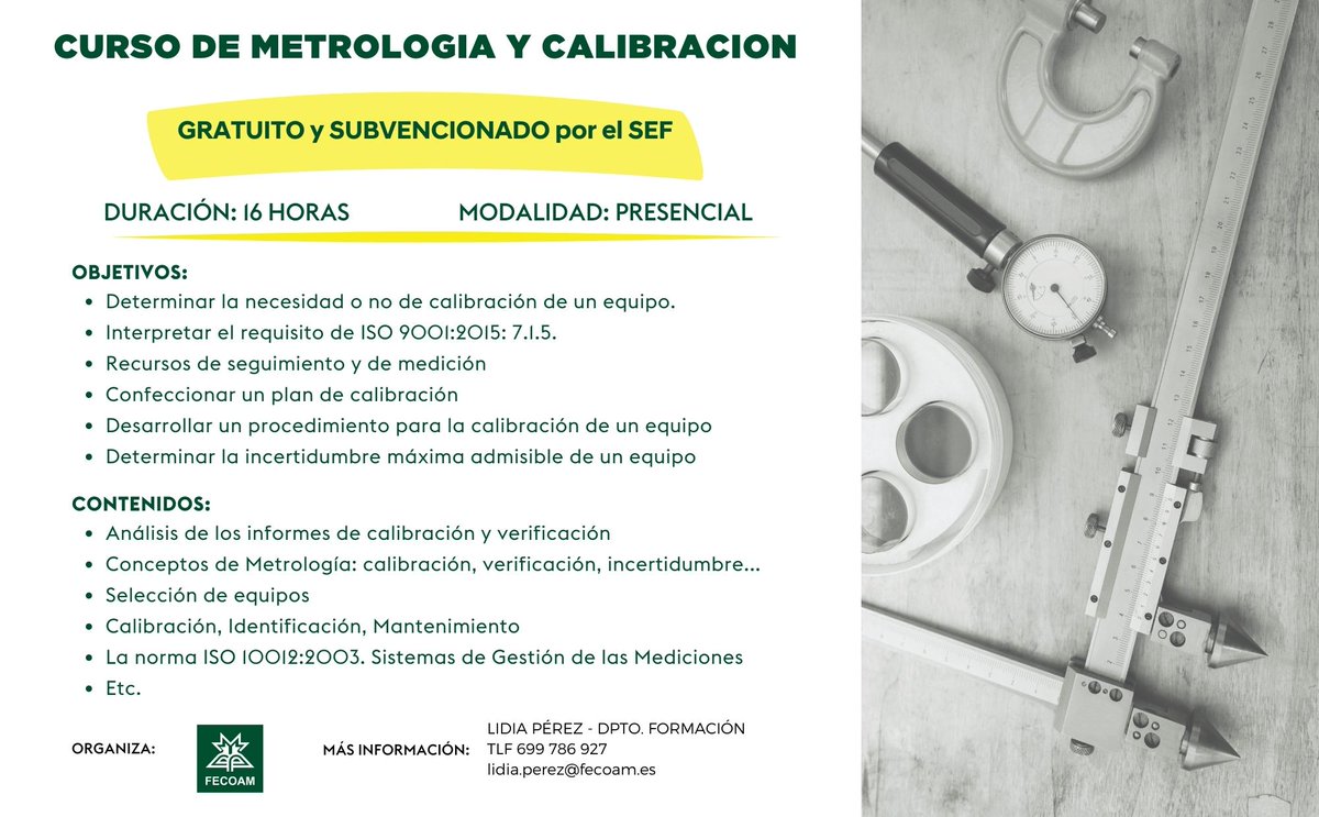 fecoam's tweet photo. El departamento de formación de @fecoam está preparando un nuevo CURSO DE METROLOGIA Y CALIBRACION con una duración de 16 horas, gratuito y subvencionado por el @sef_carm. Infórmate y no pierdas esta oportunidad #AvanzandoJuntos https://t.co/k5xwa3GHZk