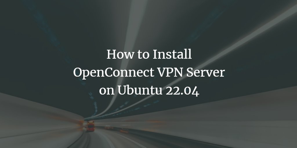 howtoforgecom's tweet image. How to Install #OpenConnect #VPN Server on #Ubuntu 22.04. howtoforge.com/how-to-install… #Cisco #AnyConnect