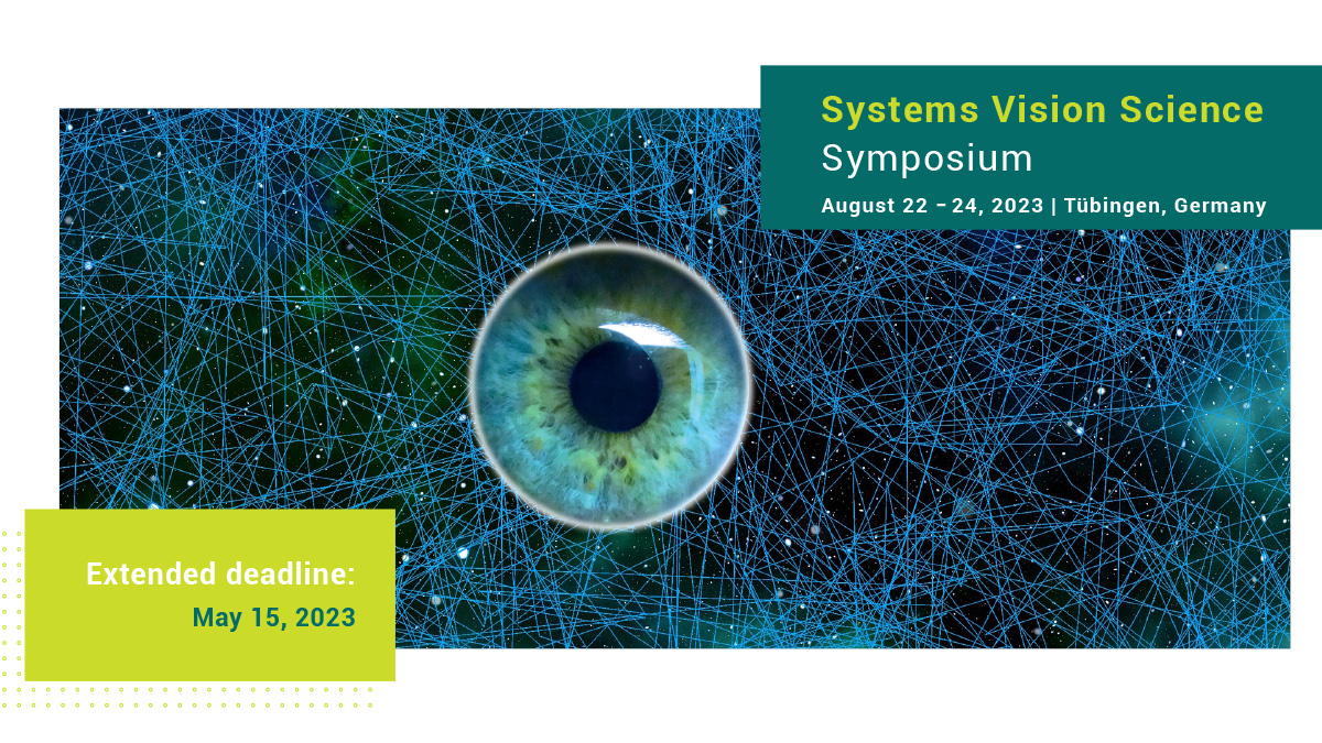 ⏰ WE EXTENDED THE DEADLINE TO SEND CONTRIBUTIONS TO MAY 15! 🗓️Join the Systems #VisionScience #Symposium 👁️ Aug. 22-24, 2023, #Tübingen, Germany. 💻REGISTER NOW: cutt.ly/J5BE18y #vision #systemsvision #behavior #neuralcircuits #neuroscience 📷