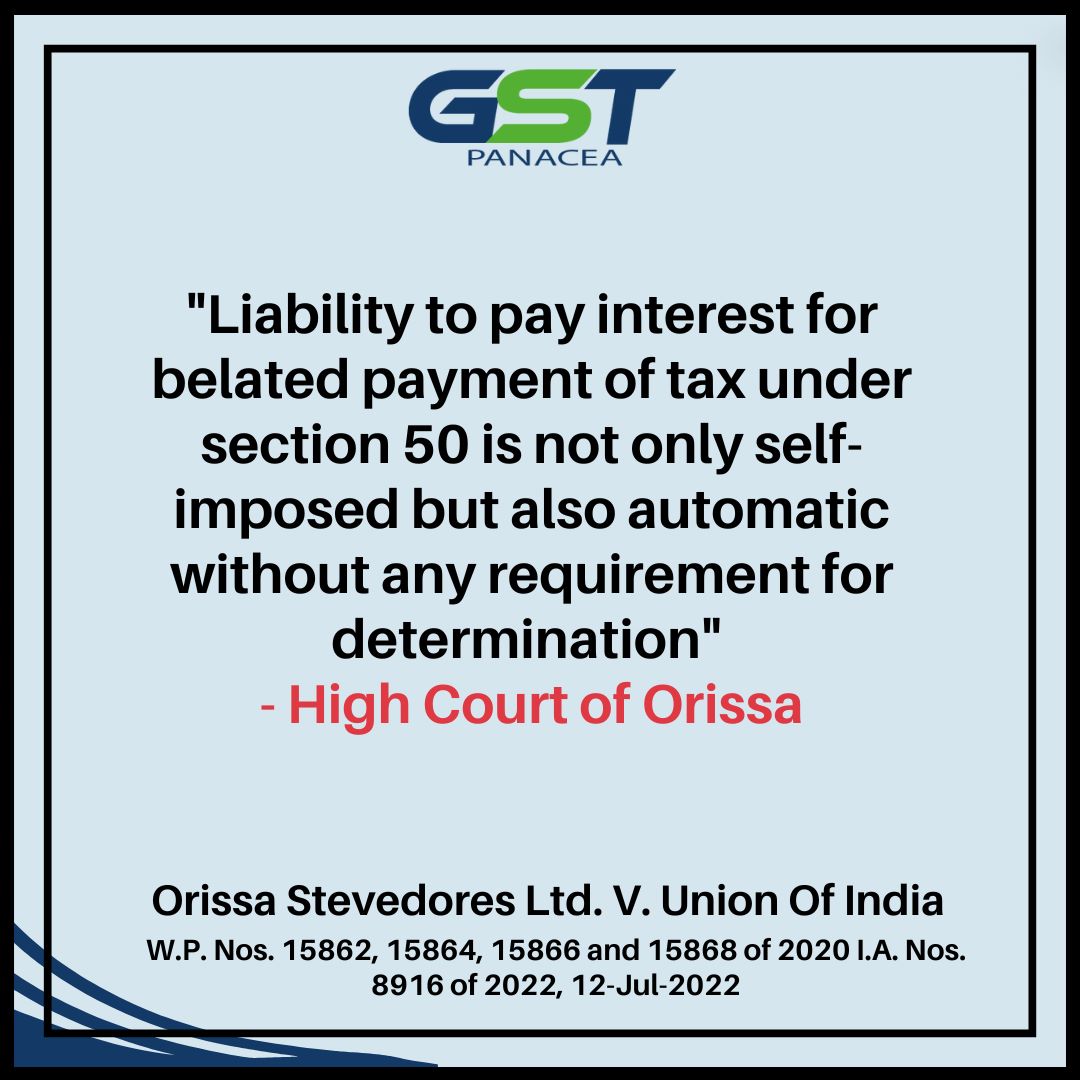 GstPanacea's tweet photo. Title: Orissa Stevedores Ltd. V. Union Of India
Court: Orissa High Court
Citation: W.P. Nos. 15862, 15864, 15866 and 15868 of 2020 1.A. Nos. 8916 of 2022
Dated: 12-Jul-2022
#GST #tax #OrissaHighCourt #UnionOfIndia #Section50 https://t.co/uarJ927RmH