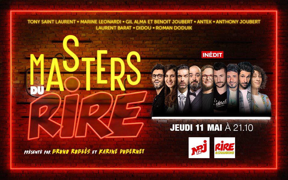 Rire et Chansons (@rirechansons) on Twitter photo 🚨Évènement !!😁
#LesMastersDuRire reviennent pour une seconde édition inédite Jeudi 11 Mai à 21.10⏰sur <a href="/NRJ12lachaine/">NRJ 12</a>📺et en simultané sur
#rirechansons👍
👉<a href="/GiletBen1/">Gil et Ben</a> <a href="/tony_st_laurent/">Tony Saint Laurent</a> #marineleonardi #antek <a href="/ANTHONYJOUBERT2/">Anthony Joubert</a> <a href="/laurent_barat/">Laurent Barat</a> <a href="/Didou_officiel/">DIDOU</a> #romandoduik ! 🚨Évènement !!😁
#LesMastersDuRire reviennent pour une seconde édition inédite Jeudi 11 Mai à 21.10⏰sur <a href="/NRJ12lachaine/">NRJ 12</a>📺et en simultané sur
#rirechansons👍
👉<a href="/GiletBen1/">Gil et Ben</a> <a href="/tony_st_laurent/">Tony Saint Laurent</a> #marineleonardi #antek <a href="/ANTHONYJOUBERT2/">Anthony Joubert</a> <a href="/laurent_barat/">Laurent Barat</a> <a href="/Didou_officiel/">DIDOU</a> #romandoduik !