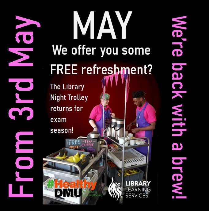 DMU Library (@librarydmu) on Twitter photo The Library Night Trolley returns TONIGHT with FREE teas, coffees, fresh fruit and some sympathetic support for #KimberlinLibrary users, Sunday to Thurs, 8pm-late 🤩☕🍌 <a href="/dmuleicester/">dmuleicester</a> <a href="/DMUGateway/">DMU Student Support 🌈</a> @demontfortsu #LibraryNightTrolley #HealthyDMU #KimberlinLibrary The Library Night Trolley returns TONIGHT with FREE teas, coffees, fresh fruit and some sympathetic support for #KimberlinLibrary users, Sunday to Thurs, 8pm-late 🤩☕🍌 <a href="/dmuleicester/">dmuleicester</a> <a href="/DMUGateway/">DMU Student Support 🌈</a> @demontfortsu #LibraryNightTrolley #HealthyDMU #KimberlinLibrary