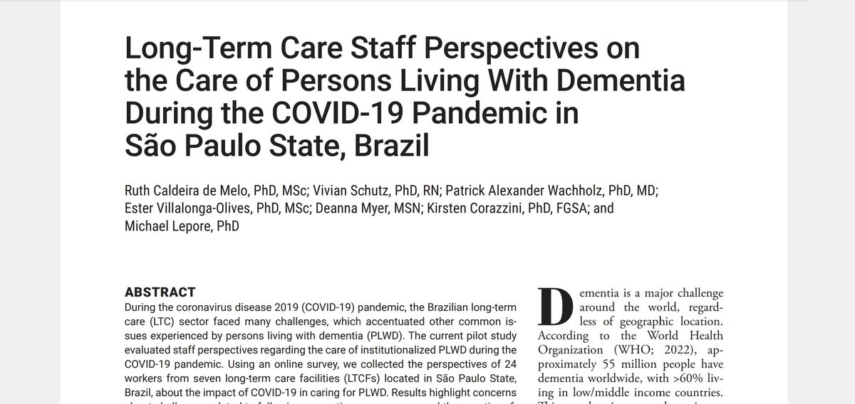 New paper evaluating staff perspectives regarding the care of institutionalized PLWD during the COVID-19 pandemic in Brazilian LTCF
@WeTHRIVE_CDE @ruth_melo @LeporeMJ 
#COVID19 #dementia #longtermcare