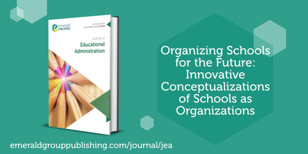 The Journal of Educational Administration presents the newly published Special Issue: Organizing Schools for the Future: Innovative Conceptualizations of Schools as Organizations. (61.3) bit.ly/3L7oFiA #SpecialIssue @drkarenedge @JaysonR