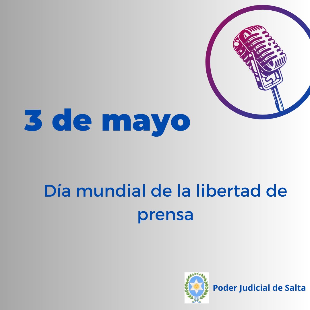 #EfeméridesDeHoy
3 de mayo: #DiaMundialDeLaLibertadDePrensa 
#Salta  #Justicia