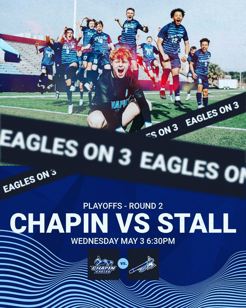 ChapinMSoccer's tweet photo. Today is GAME DAY! Chapin Men’s Soccer hosts Stall in Round 2 of the playoffs! See you at Cecil Woolbright tonight at 6:30! Be there! Be loud! #eagleson3 #hpc23 https://t.co/WR637wwOiW