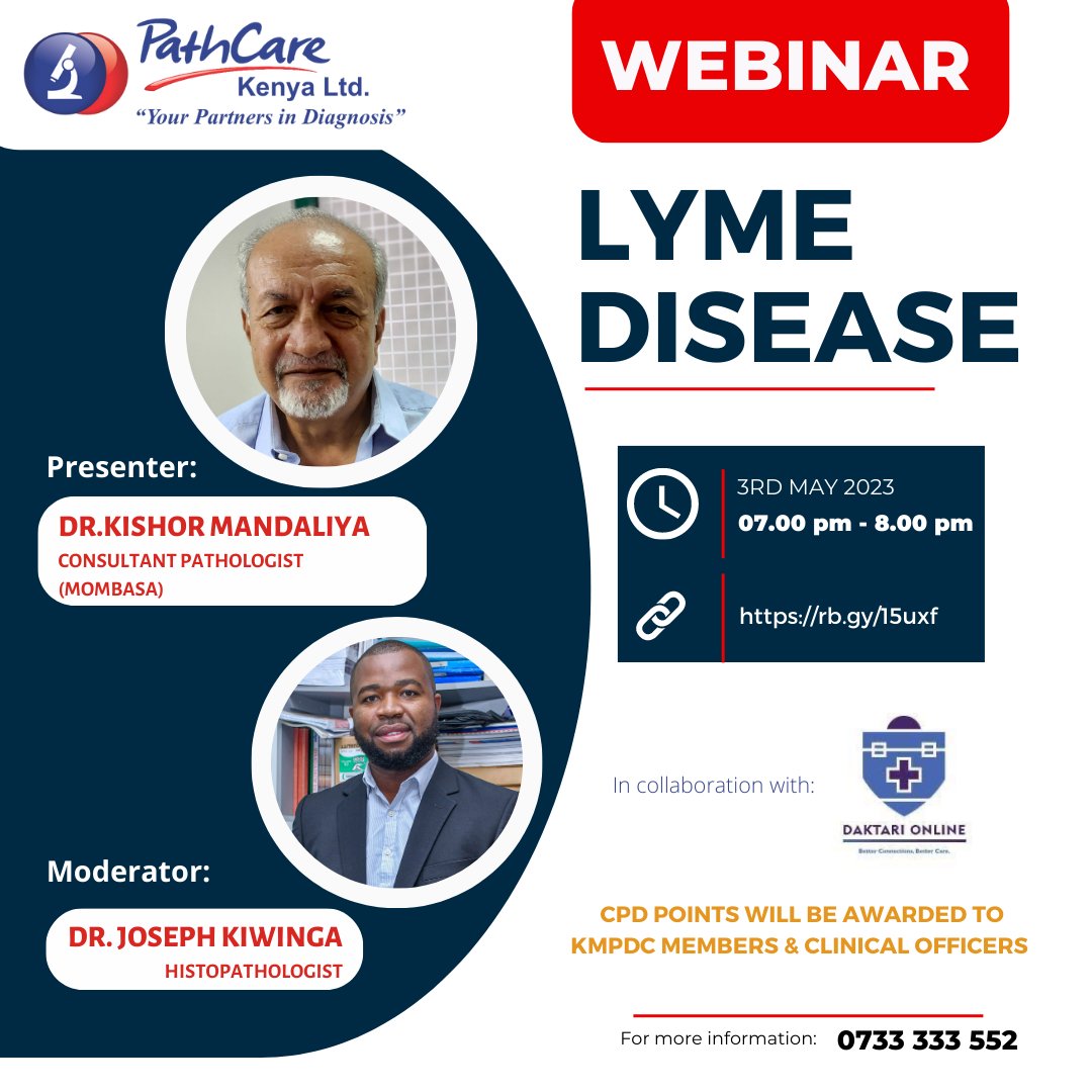 PathcareKenya's tweet photo. Join us today, 3rd May 2023, for a webinar on "Lyme disease" from 7:00PM - 8:00PM

🔗 https://t.co/g23gLVVLeJ
Presenter👨🏻‍⚕️: Dr. Kishor Mandaliya
Moderator👨🏻‍⚕️: Dr. Joseph Kiwinga

#LearnWithPathCare
#PathToCare https://t.co/wu3J98pALJ