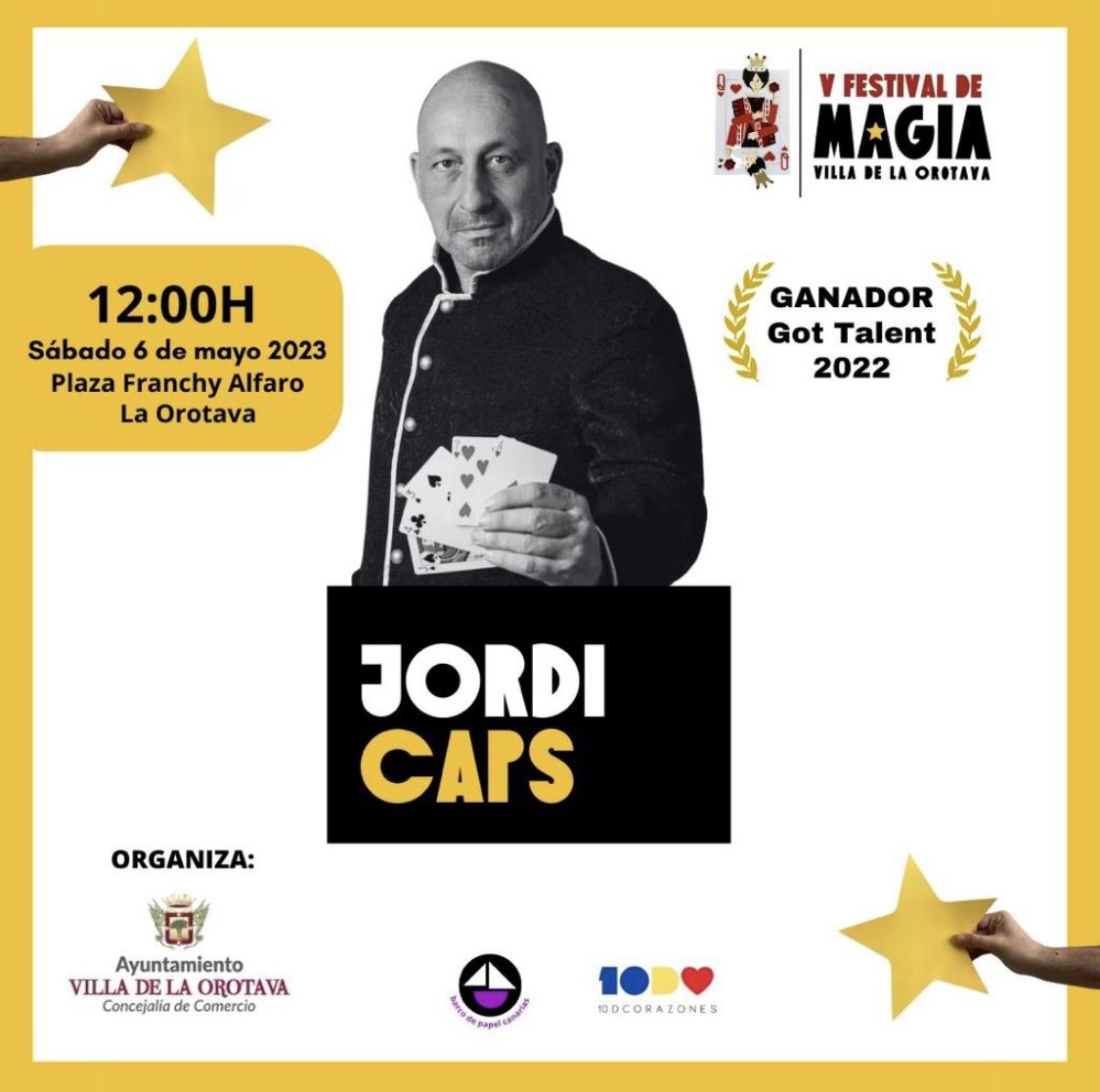 ¿Jordi Caps? De Got Talent a La Orotava, ¡ven a verlo!