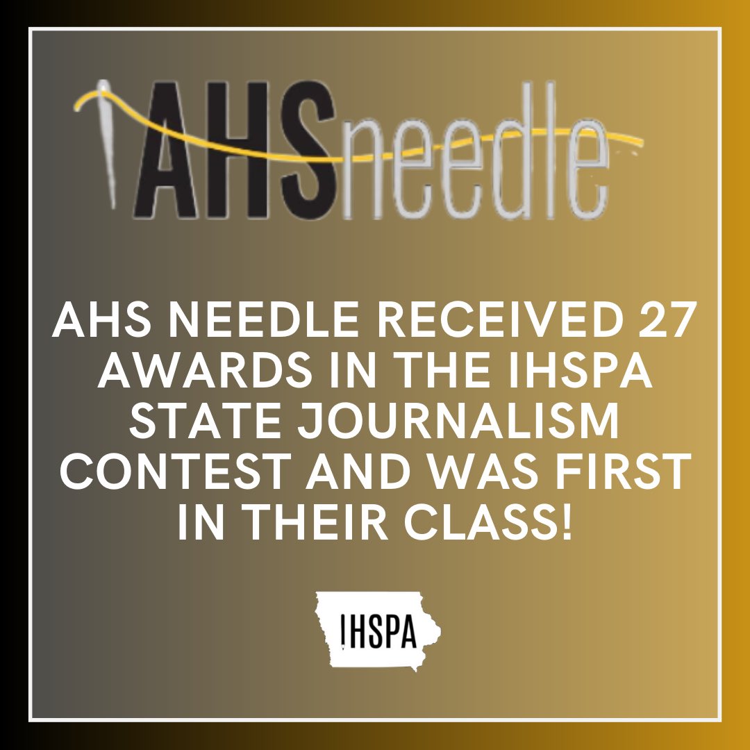 AHSNeedle editors and staff received 27 awards for the Iowa High School Press Association (IHSPA)’s spring state journalism contest. AHSNeedle placed first in their class. We are so proud of our editors and staff. Congrats! Read the results here: ahsneedle.com/38068/activiti…