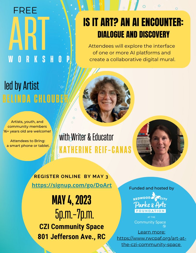 rwcpaf's tweet photo. Want to learn more about AI and art? Register by 4pm today for this free workshop on Thurs. 5/4 at 5pm at the CZI Community Space in Redwood City. https://t.co/JsfuLLLumk https://t.co/ddTz2REIXJ