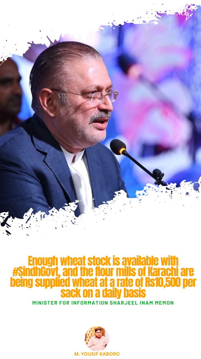 YousifKaboro's tweet photo. Enough wheat stock is available with #SindhGovt, and the flour mills of Karachi are being supplied wheat at a rate of Rs10,500 per sack on a daily basis: Sharjeel Inam Memon https://t.co/uRHkjtsEnv