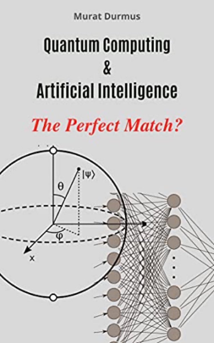 #QuantumComputing and #ArtificialIntelligence - The Perfect Match? A Brief Overview for Beginners: amzn.to/3k63h44 by <a href="/CEO_AISOMA/">Murat Durmus</a>
————
#AI #DataScience #MachineLearning #BigData #DeepLearning #Artificial_Intelligence #ComputationalScience