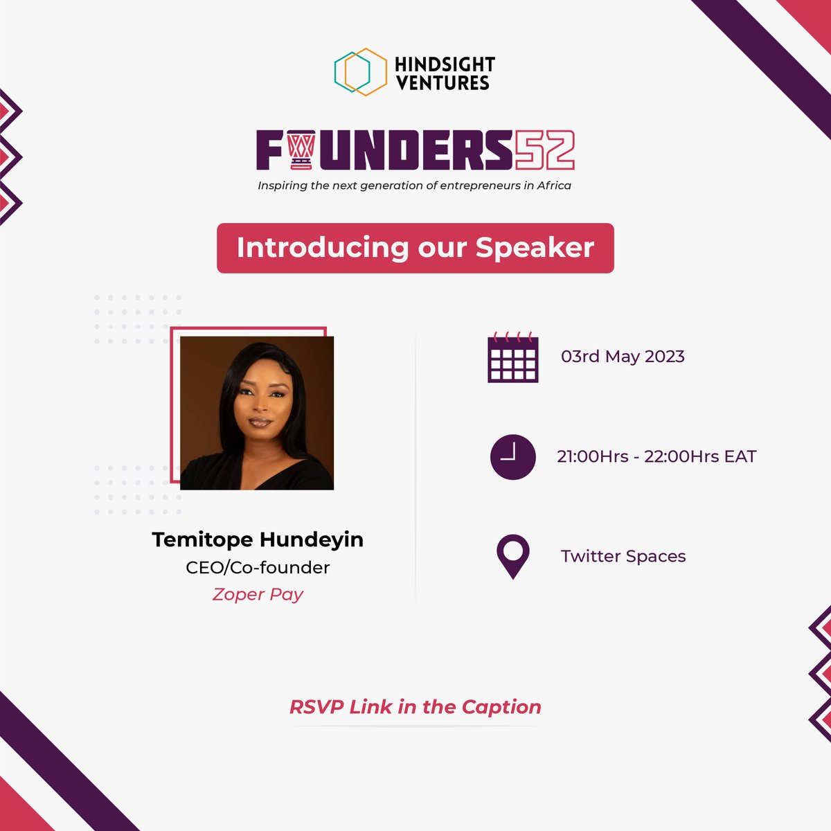 HSV_Africa's tweet photo. In the next few hours we will be hosting Temitope Hundeyin for the 3rd episode of Founders52. She will be sharing more insights on  her entrepreneurial journey.

RSVP here:  https://t.co/UPxsy0UaY2 OR
https://t.co/VBSmKrqEbW Click to save it on your calendars. https://t.co/r7APh0EYDz