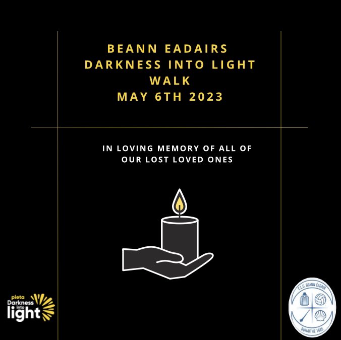 REMINDER! Beann Eadairs Darkness into Light Walk takes place this Sat, in aid of Pieta House - don't forget to donate and join us - 
at 5am at the club &amp; from there walking to East Mountain. You can donate to Pieta House here: darknessintolight.ie/fundraiser/bea…
