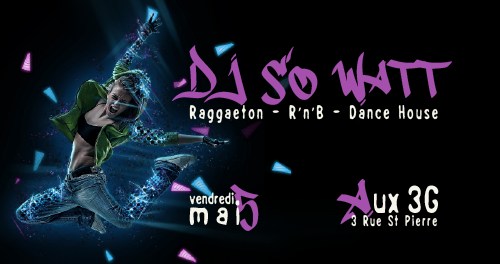aux_3G's tweet photo. Vendredi aux 3G.
DJ SO WATT avec du Reggaeton, du R'n'B et de la house ! 😍
Venez, elle est top :) https://t.co/stsr4wQFMK