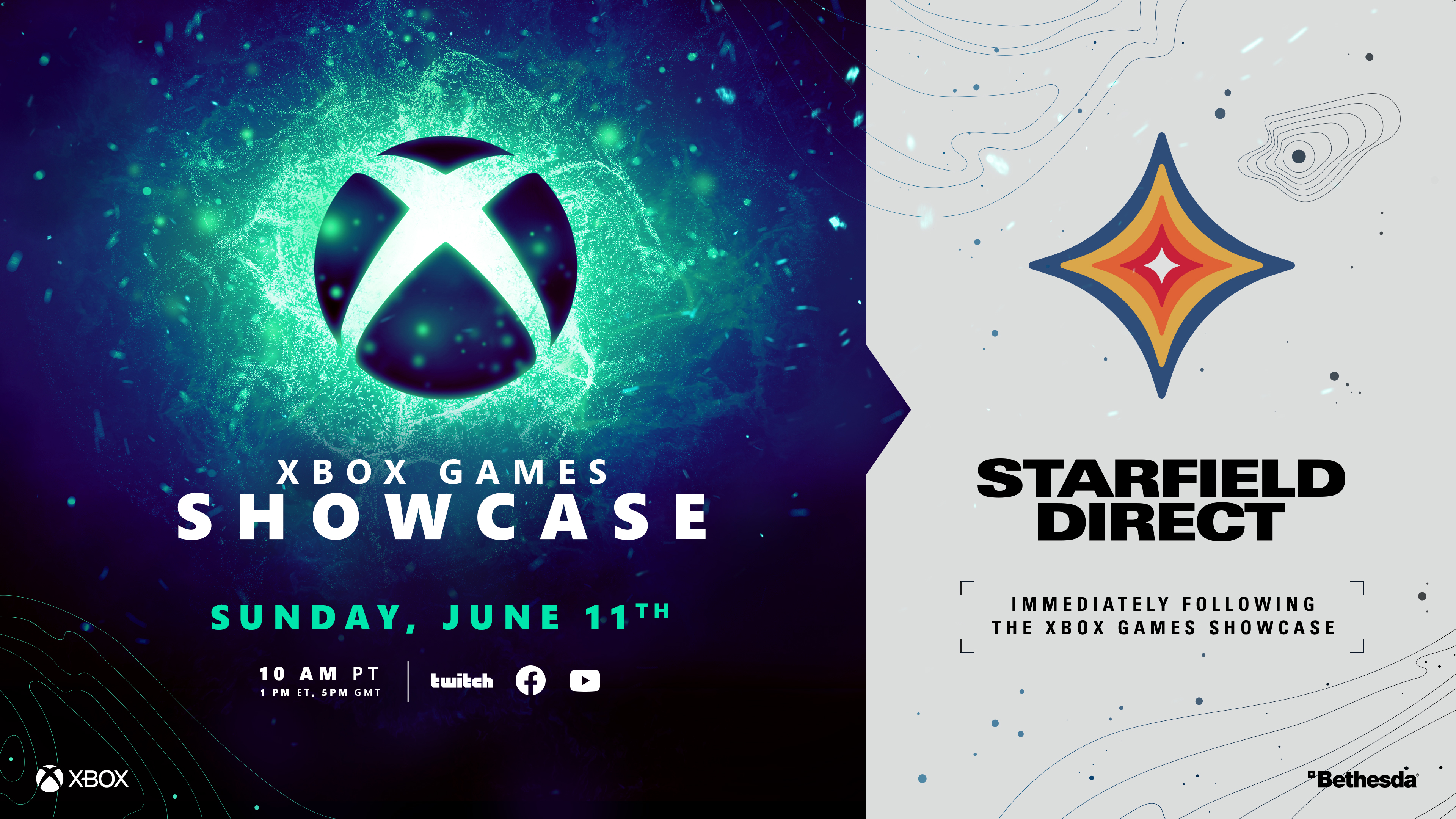 The key art for the Xbox Games Showcase and Starfield Direct is shown. Text on the left side reads: "Xbox Games Showcase. Sunday, June 11th. 10am PT. 1pm ET. 5pm GMT. Twitch, Facebook, YouTube." The right side reads: "Starfield Direct. Immediately following the Xbox Games Showcase."