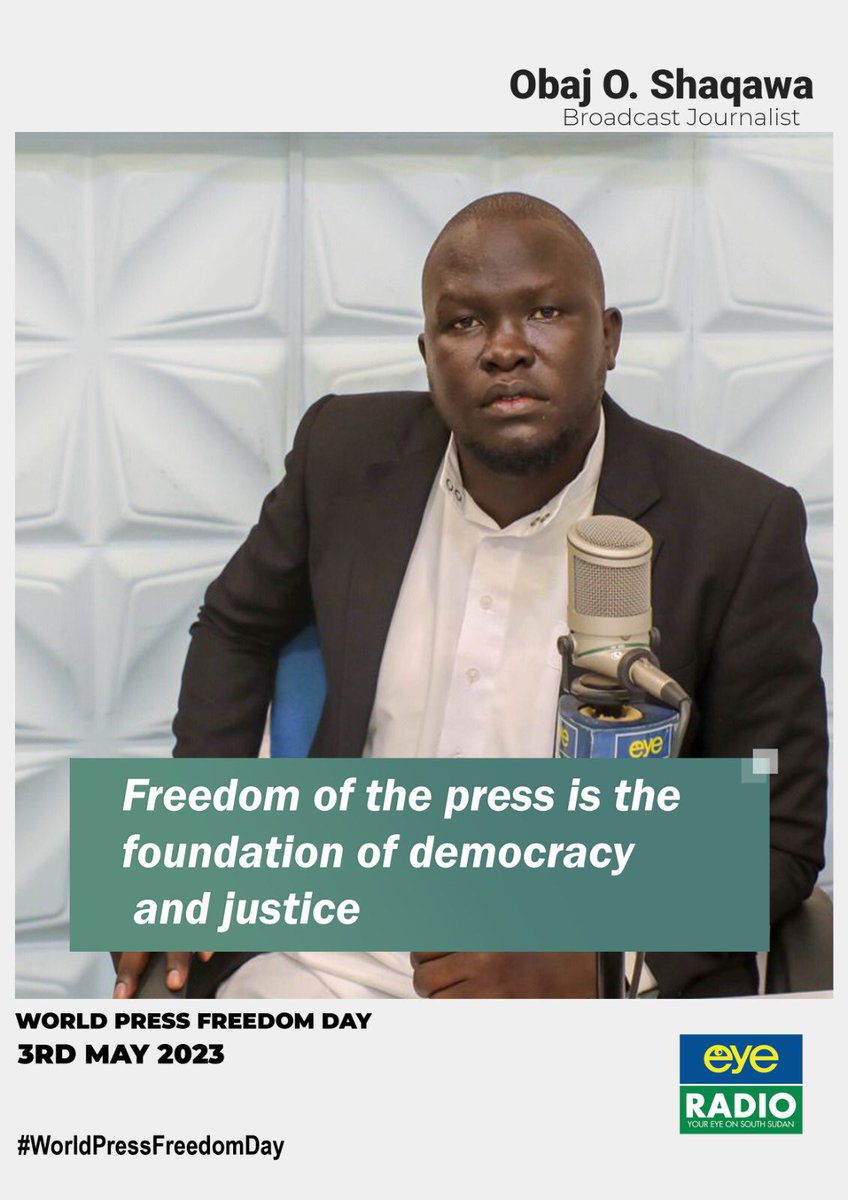 EyeRadioJuba's tweet photo. #WorldPressFreedomDay2023 #SouthSudan #SSOT https://t.co/R7rMUfUqTf