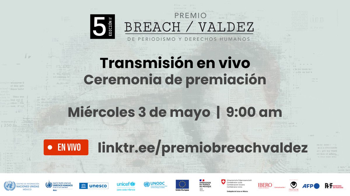 PremioBreachValdez (@breachvaldez) on Twitter photo ¡Es hoy!
¡Conéctate para conocer a las y los ganadores de la 5ta Edición del Premio #BreachValdez !
📆03 de mayo
⏰09:00 hrs
#Envivo linktr.ee/onumexico
<a href="/ONUDHmexico/">ONU-DH México</a> <a href="/UNESCOMexico/">UNESCO México</a> <a href="/UNICEFMexico/">UNICEF México</a> <a href="/UNODCmexico/">UNODC México</a> <a href="/UEenMexico/">Unión Europea en México 🇪🇺🇲🇽</a> <a href="/FranciaenMexico/">Embajada de Francia en México 🇲🇽</a> <a href="/CH_Mexico/">Embajada de Suiza en México</a> <a href="/ProgramaPrende/">Ibero|PRENDE</a> <a href="/RSF_esp/">RSF en español</a> ¡Es hoy!
¡Conéctate para conocer a las y los ganadores de la 5ta Edición del Premio #BreachValdez !
📆03 de mayo
⏰09:00 hrs
#Envivo linktr.ee/onumexico
<a href="/ONUDHmexico/">ONU-DH México</a> <a href="/UNESCOMexico/">UNESCO México</a> <a href="/UNICEFMexico/">UNICEF México</a> <a href="/UNODCmexico/">UNODC México</a> <a href="/UEenMexico/">Unión Europea en México 🇪🇺🇲🇽</a> <a href="/FranciaenMexico/">Embajada de Francia en México 🇲🇽</a> <a href="/CH_Mexico/">Embajada de Suiza en México</a> <a href="/ProgramaPrende/">Ibero|PRENDE</a> <a href="/RSF_esp/">RSF en español</a>