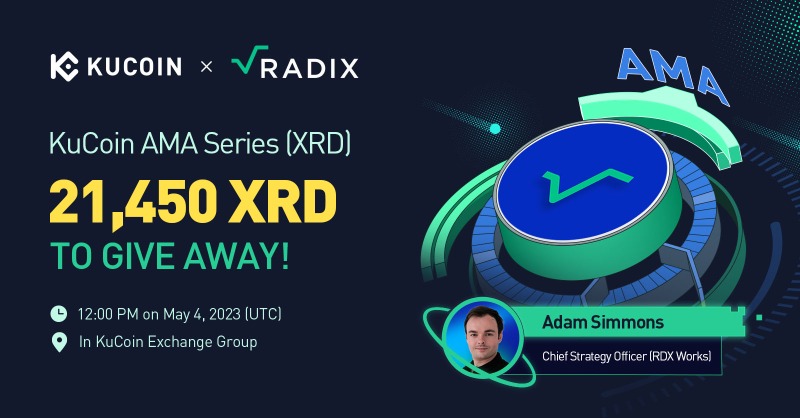 kucoincom's tweet photo. Join the #KuCoin AMA with @radixdlt, 21,450 $XRD to give away!

⏰ Date: 12:00 PM on May 4, 2023 (UTC)
📍 AMA Venue: https://t.co/tGuGCYHDtg
💰 Total Rewards: 21,450 XRD

Read More: https://t.co/qaXPJOOoQn

📢 Join the pre-AMA activity now 👇

#KuCoinAMA