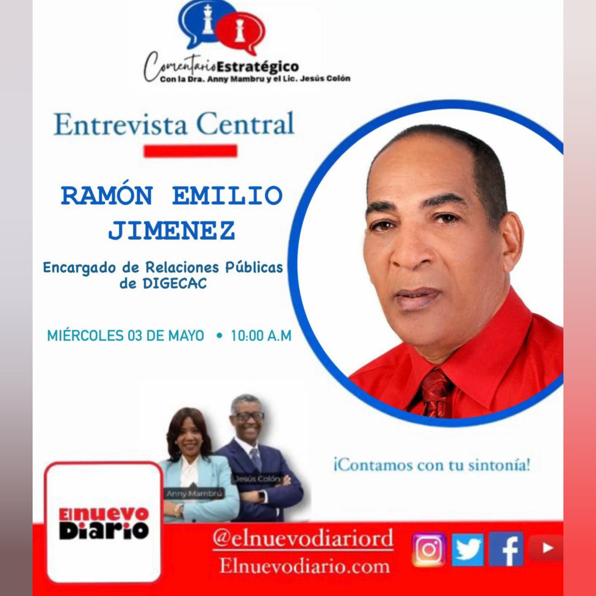 com_estrategico's tweet photo. Hoy miércoles a las 10:00 a.m. no te puedes perder nuestra interesante Entrevista Central con el Lic. Ramón Emilio Jiménez, Encargado de Relaciones Públicas de la DIGECAC y aspirante a Regidor por la Circ. 3 de Santo Domingo Este, por los medios digitales de @elnuevodiariord https://t.co/lUyNpvF8Wk