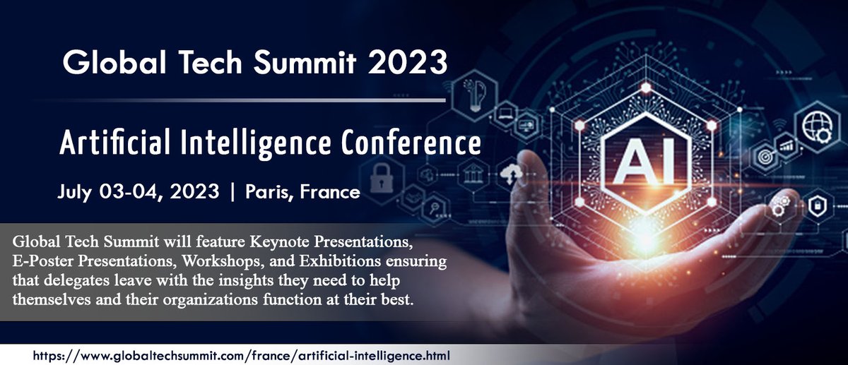 globaltech2023's tweet image. With great pride and honour, we would like to solicit your gracious presence as a #speaker/ #Delegate/#Keynote_Speaker at the #Global_Artificial_Intelligence_Summit-2023 on July 03-04, 2023 in Paris, France
Website: globaltechsummit.com/france/artific…