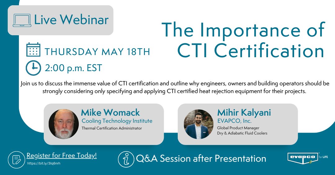 EVAPCO_Inc's tweet photo. Mark your calendars and join us for a Live Webinar discussing The Importance of CTI Certification on Thursday, May 18th, at 2:00 PM EST.
Register for free today at: https://t.co/ltXbNPWOFI
#CTICertified #Webinar #Live #Engineers #Owners #BuildingOperators https://t.co/oOZuTGH4C0