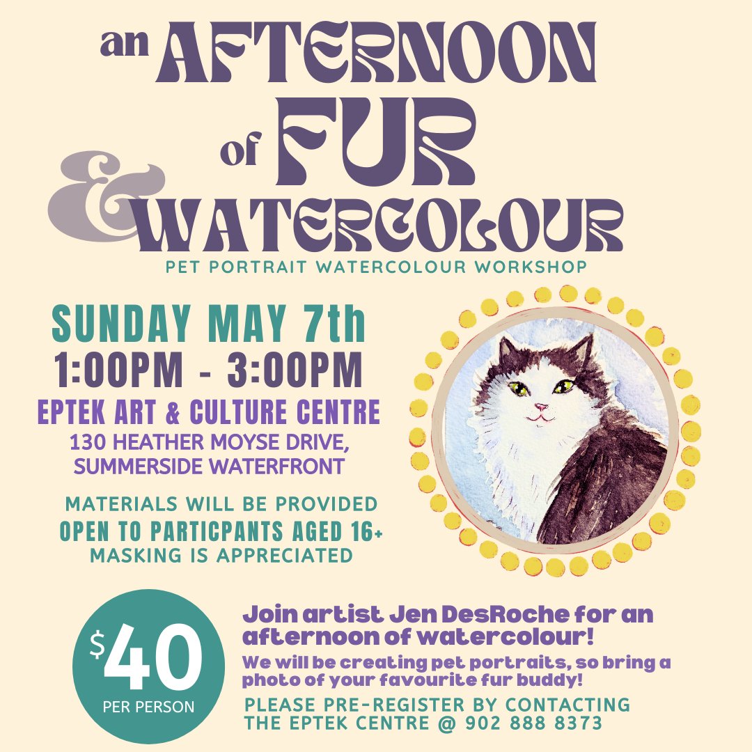 EptekCentre's tweet photo. Sunday, May 7th, join us for a weekend workshop at Eptek with artist Jen DesRoche, where you will paint your very own pet portrait! Bring a picture of your favorite furry companion, and Jen will supply all the needed materials! To register contact the Eptek Centre at 902-888-8373 https://t.co/FZL5oA7b5G