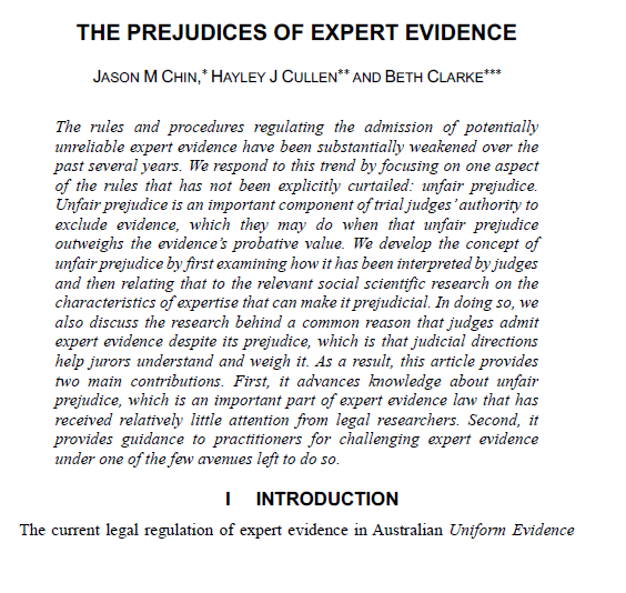 Jason Chin (@socpsychupdate) on Twitter photo I'm pleased to say our (<a href="/hayleycullen_/">Hayley Cullen</a> & <a href="/bethclarke_/">Beth Clarke</a>) article is out in <a href="/MonULR/">Monash University Law Review</a>: bridges.monash.edu/articles/journ…
Seeing as the expert rules have been progressively weakened in Australia, unfair prejudice is one of the last avenues for challenging misleading or untestable expertise. I'm pleased to say our (<a href="/hayleycullen_/">Hayley Cullen</a> & <a href="/bethclarke_/">Beth Clarke</a>) article is out in <a href="/MonULR/">Monash University Law Review</a>: bridges.monash.edu/articles/journ…
Seeing as the expert rules have been progressively weakened in Australia, unfair prejudice is one of the last avenues for challenging misleading or untestable expertise.