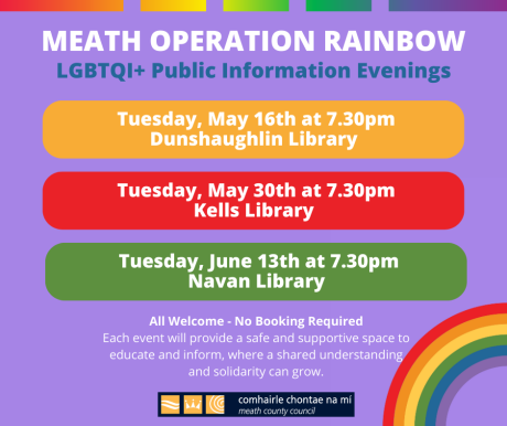 MeathLibrary's tweet photo. We are delighted to announce a series of one-hour LGBTQI+ public information evenings in Meath libraries. These will be facilitated by Outcomers LGBTQ+ support group and a guest speaker. All welcome; no booking required. https://t.co/K1HcDJ4Wnd #operationrainbow https://t.co/fINZcJma8g