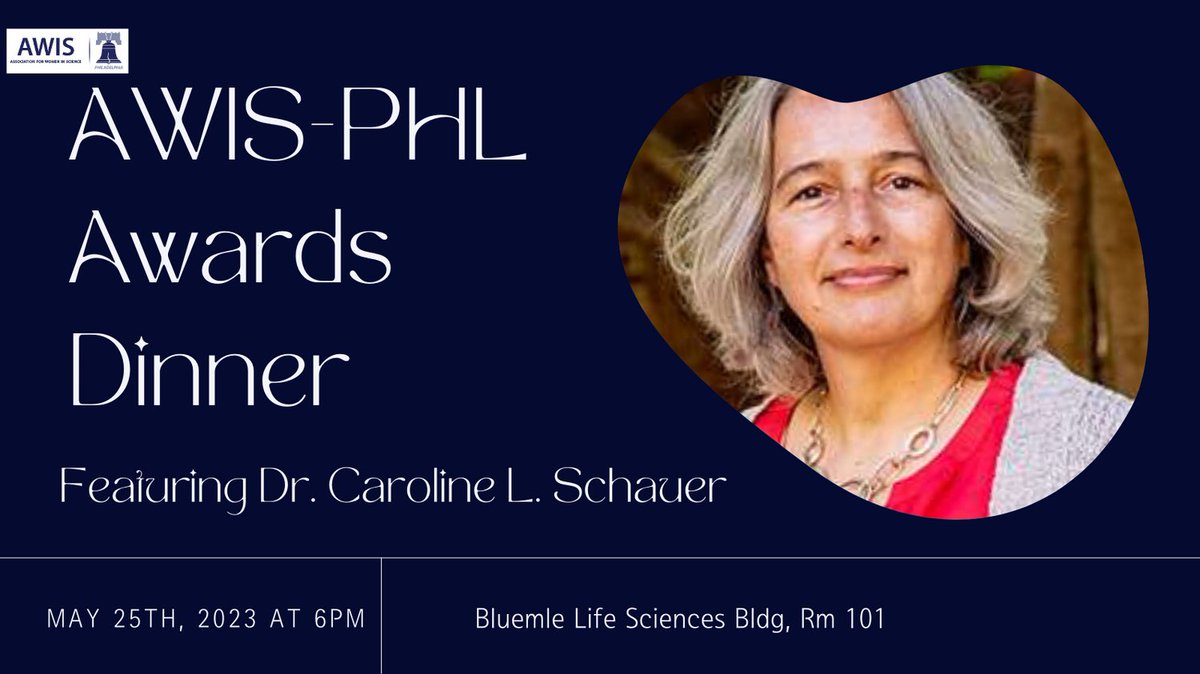 AWISPHL's tweet photo. Join us for our final event of the season, our Awards Dinner! Featuring our Elizabeth Brigham Award Winner for this year. Dr. Caroline Schauer. Please register here https://t.co/aRFvLmrbqY before 12pm May 19th. https://t.co/E7RpJf9p0i