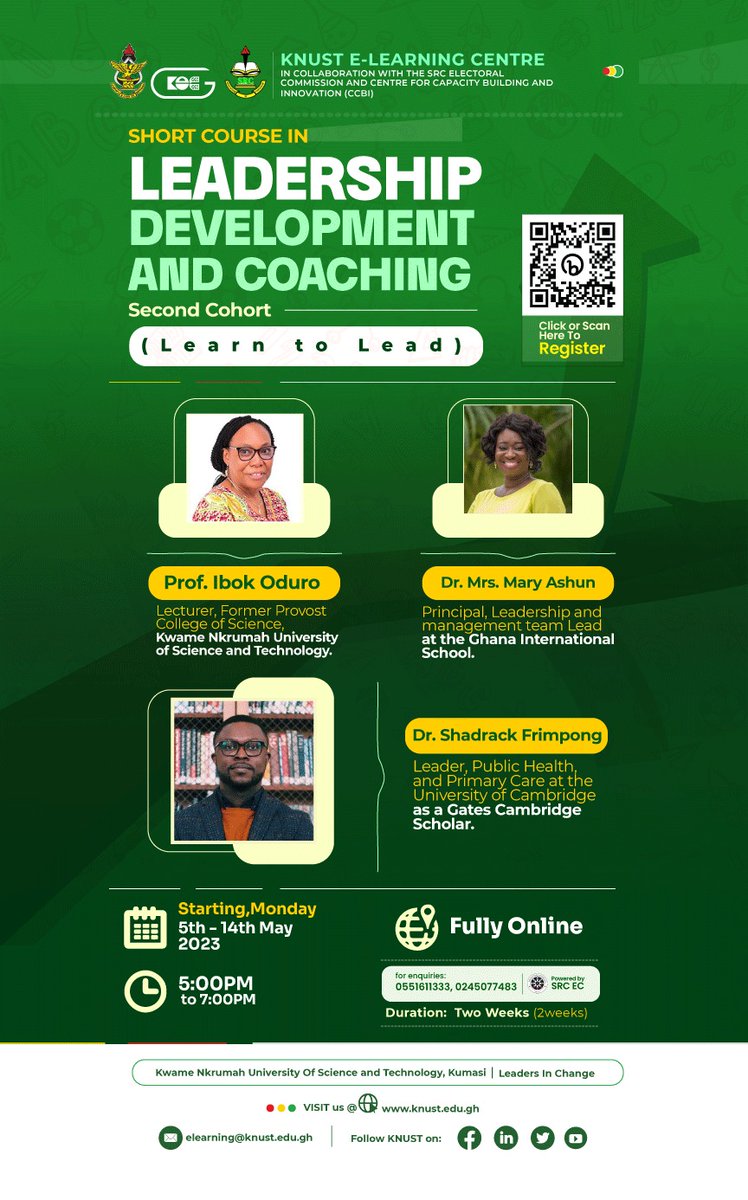 Check out the guest speakers for the 2nd Cohort of the Leadership Development and Coaching short course! 

Rate is GHC300.00 with a 50% Discount for #knust students.

Scan the QR code in the flyer or click the link below to apply 
elearning.knust.edu.gh/RegisterLeader…

#leadershipdevelopment