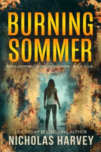 Burning Sommer by Nicholas Harvey

buff.ly/3oIV9Zh 

 @amazon #seastories #BookRecommendations