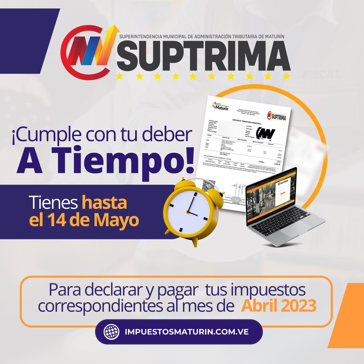 Suptrima's tweet photo. ¡Cumple con tu deber a tiempo! 

Tienes hasta el 14 de Mayo para declarar y pagar tus impuestos correspondientes para el mes de Abril 2023. https://t.co/7AvmNFm3Kv