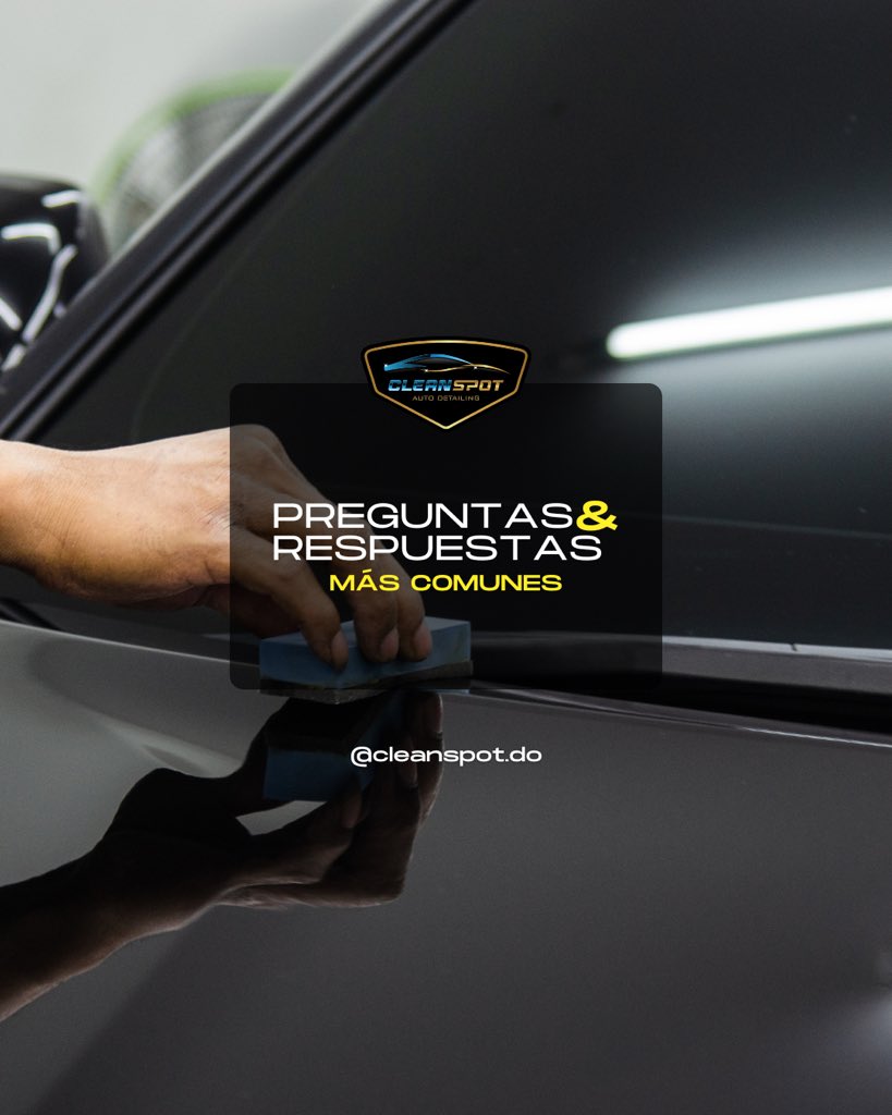 CleanSpot_do's tweet photo. Preguntas y Respuestas más comunes sobre el Ceramic Coat. https://t.co/laBOVRBcbp