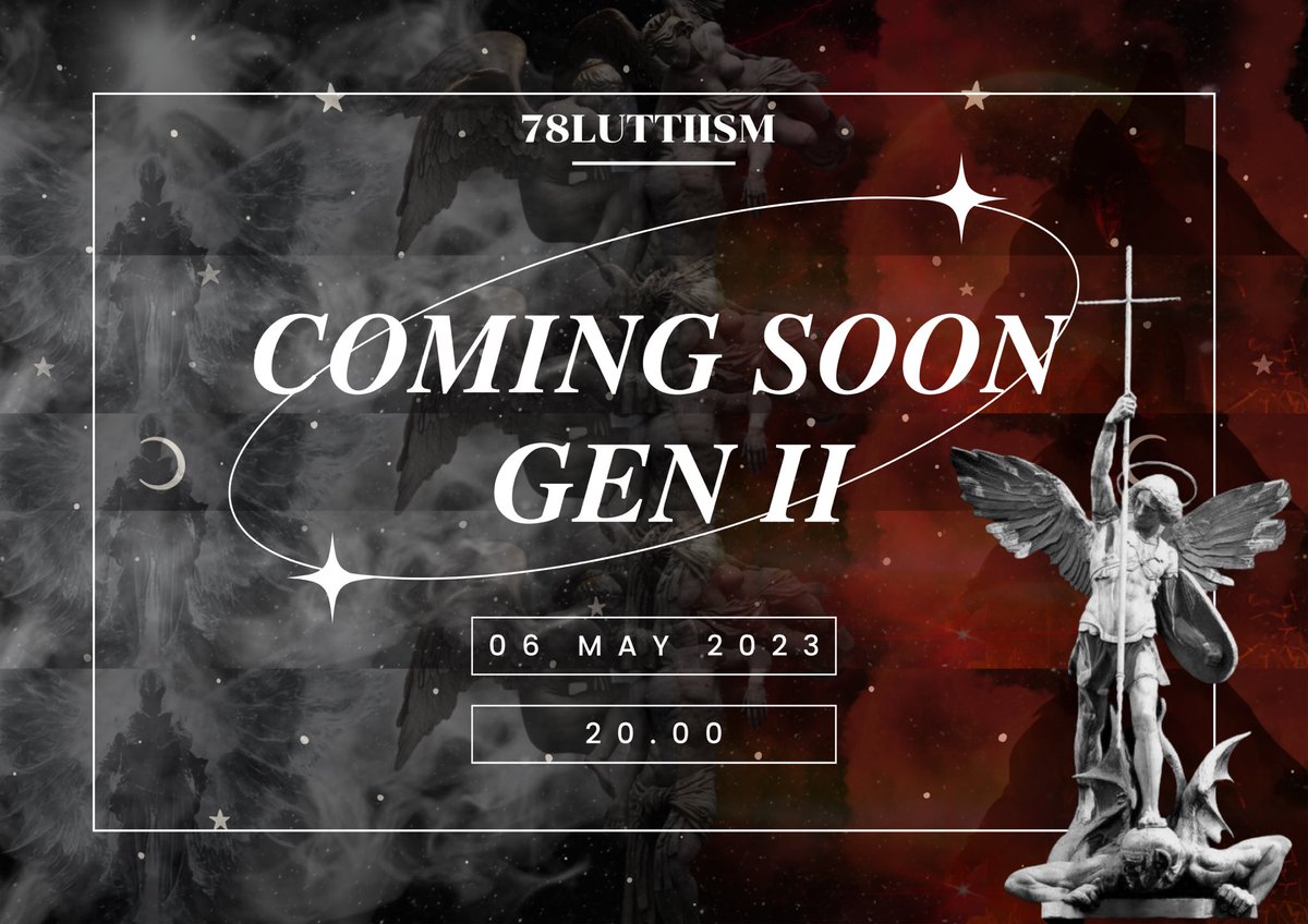 𝐂𝐎𝐌𝐈𝐍𝐆 𝐒𝐎𝐎𝐍 𝐆𝐄𝐍 𝐈𝐈 🔥 
𝟎𝟔 𝐌𝐀𝐘 𝟐𝟎𝟐𝟑 ⚡️ 𝟐𝟎.𝟎𝟎 𝐩.𝐦. #𝟕𝟖𝐋𝐔𝐓𝐓𝐈𝐈𝐒𝐌