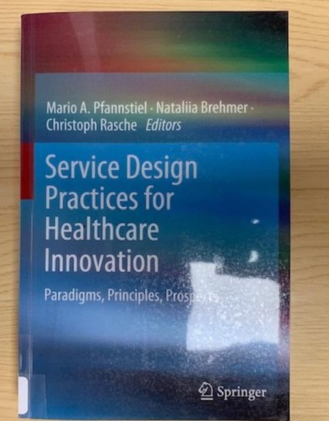 CostelloLib's tweet photo. Attn #RJAH_NHS

NEW BOOK: Service Design Practices for Healthcare #Innovation now available to borrow: https://t.co/wpBkESDWz7

This📘offers an overview of service design practices for health &amp; hospital management &amp; how these practices can generate #Innovations  in #healthcare. https://t.co/BZ14jk7WH2