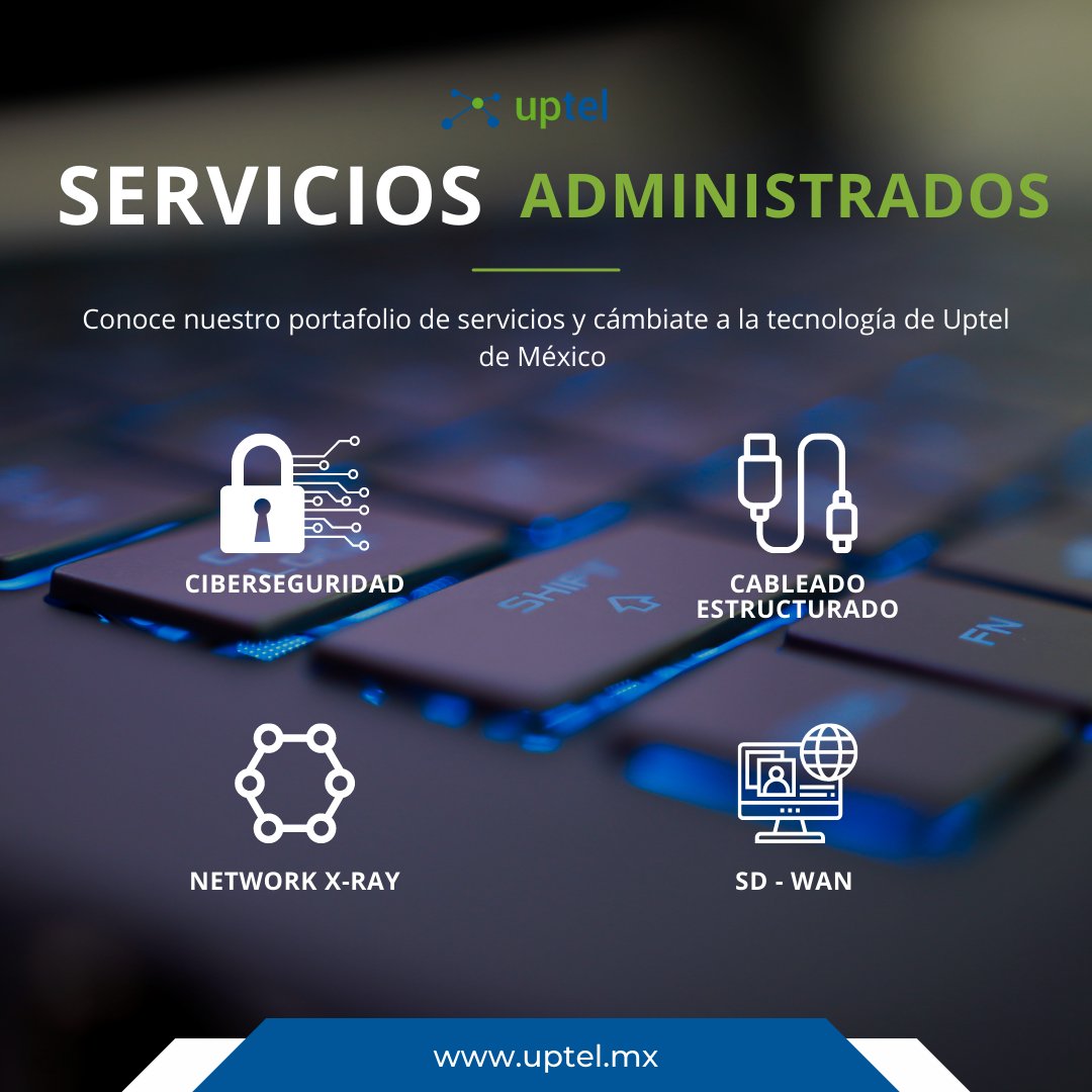 UptelMx's tweet photo. En #Uptel de México, te ofrecemos una amplia gama de #Servicios Administrados con #tecnología de punta para tu empresa.
¡Conoce nuestro portafolio y haz el cambio tecnológico que tanto buscaste!
contacto@uptel.com https://t.co/3os4y2oZfc