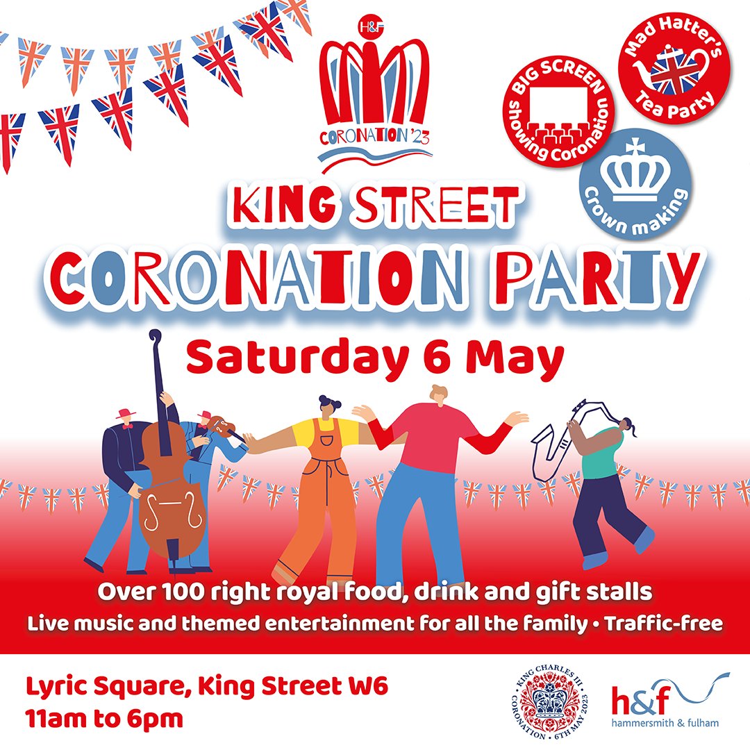 H&F Council on Twitter "We're celebration the Coronation in style! 👑On Saturday, come down to