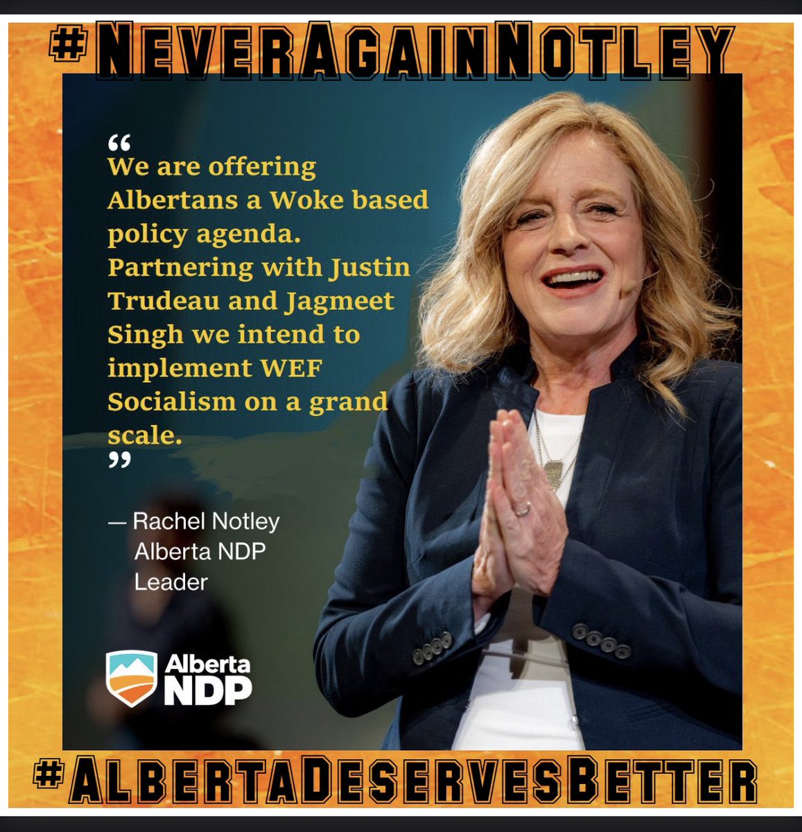 JayDeeAlberta's tweet photo. #NoNDP #NotleyMustGo #NDPtrudeausPuppets https://t.co/yaL5eTQIBx